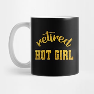 RETIRED HOT GIRL Mug